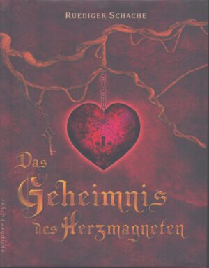 DAS GEHEIMNIS DES HERZMAGNETEN
