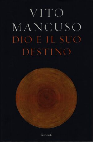 DIO E IL SUO DESTINO