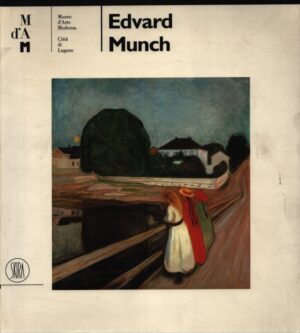 EDVARD MUNCH . MUSEO D'ARTE MODERNA DELLA CITTÀ DI LUGANO . VILLA MALPENSATA . 19 SETTEMBRE - 13 DICEMBRE 1998