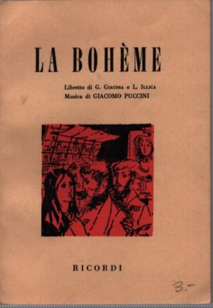 LA BOHÈME . OPERA IN QUATTRO QUADRI