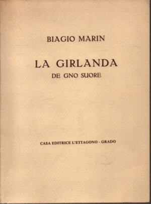 LA GIRLANDA . DE GNO SUORE