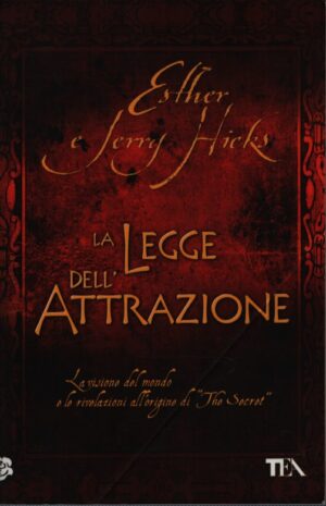 LA LEGGE DELL'ATTRAZIONE