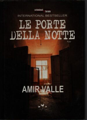 LE PORTE DELLA NOTTE