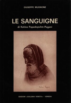 LE SANGUIGNE DI KATINA PAPADOPULOS PAGANI