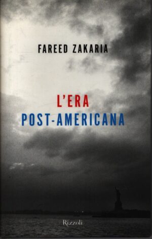 L'ERA POST-AMERICANA