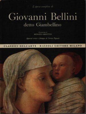 L'OPERA COMPLETA DI GIOVANNI BELLINI