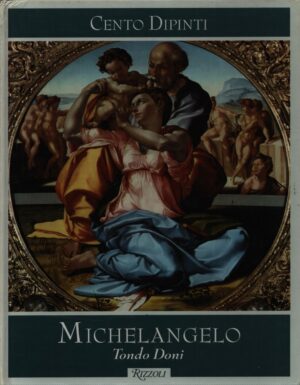 MICHELANGELO . TONDO DONI