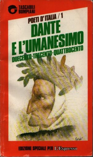 POETI D'ITALIA 1 . DANTE E L'UMANESIMO . DUECENTO TRECENTO QUATTROCENTO