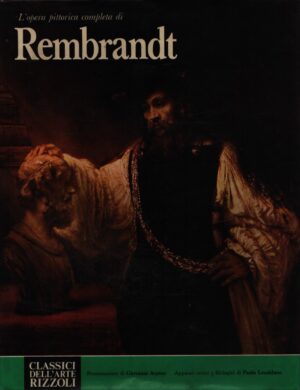 L'OPERA PITTORICA COMPLETA DI REMBRANDT