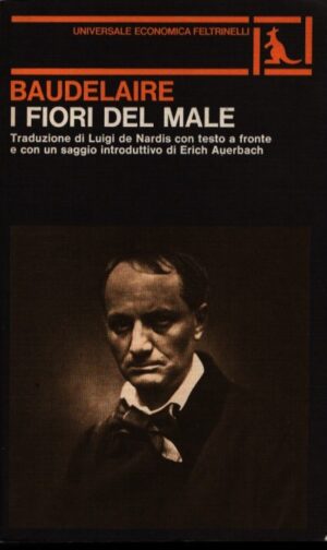 I FIORI DEL MALE . I RELITTI . SUPPLEMENTO AI FIORI DEL MALE