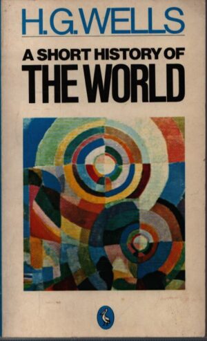 A SHORT HISTORY OF THE WORLD