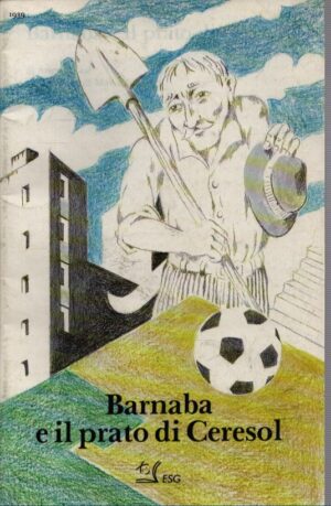BARNABA E IL PRATO DI CERESOL
