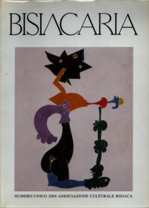 BISIACARIA . NUMERO UNICO 2004
