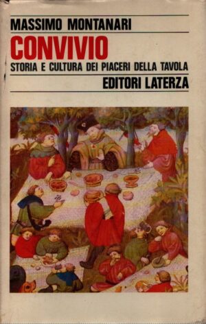 CONVIVIO . STORIA E CULTURA DEI PIACERI DELLA TAVOLA . DALL'ANTICHITÀ AL MEDIOEVO