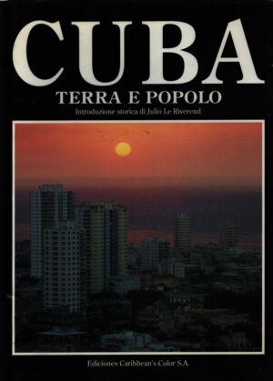 CUBA . TERRA E POPOLO