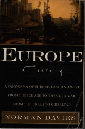 EUROPE . A HISTORY