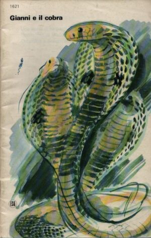 GIANNI E IL COBRA . UNA STORIA DI SERPENTI