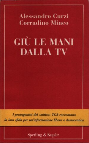 GIÙ LE MANI DALLA TV