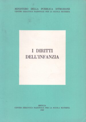 I DIRITTI DELL'INFANZIA