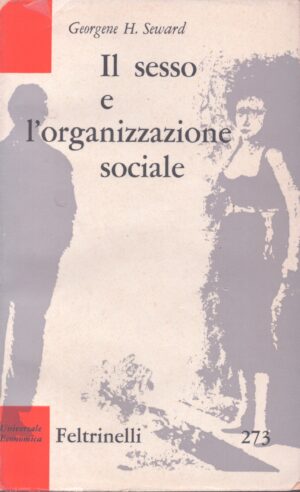 IL SESSO E L'ORGANIZZAZIONE SOCIALE