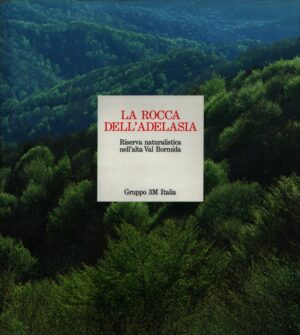 LA ROCCA DELL'ADELASIA . RISERVA NATURALISTICA NELL'ALTA VAL BORMIDA