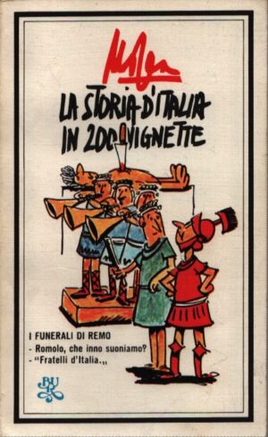 LA STORIA D'ITALIA IN 200 VIGNETTE