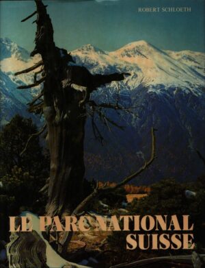 LE PARC NATIONAL SUISSE