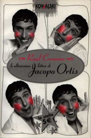 LE ULTIMISSIME LETTERE DI JACOPO ORTIS