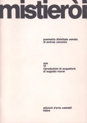 MISTIERÒI . POEMETTO DIALETTALE VENETO