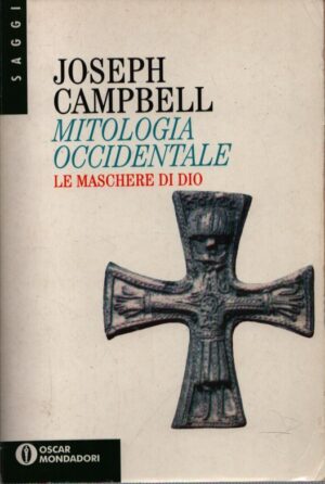 MITOLOGIA OCCIDENTALE . LE MASCHERE DI DIO