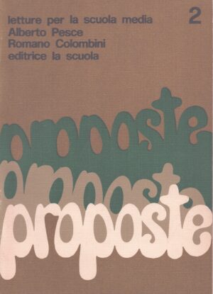 PROPOSTE . LETTURE PER LA SCUOLA MEDIA . VOLUME 2