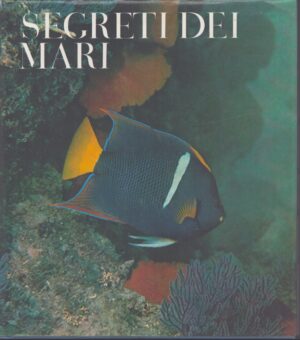 SEGRETI DEI MARI