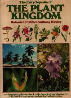 THE ENCYCLOPEDIA OF THE PLANT KINGDOM