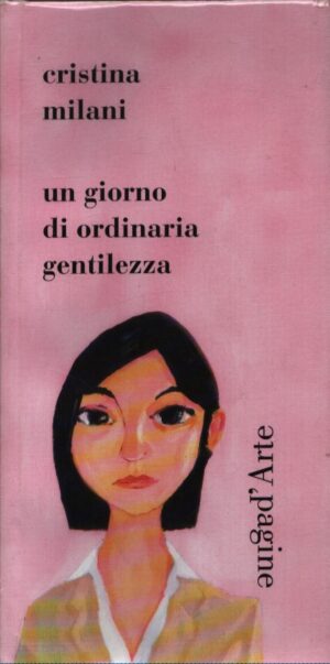 UN GIORNO DI ORDINARIA GENTILEZZA
