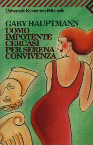 UOMO IMPOTENTE CERCASI PER SERENA CONVIVENZA