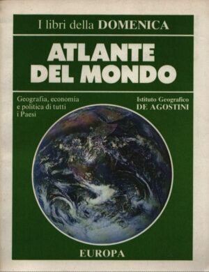 ATLANTE DEL MONDO . VOL. 2 . EUROPA