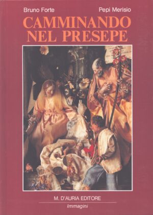 CAMMINANDO NEL PRESEPE