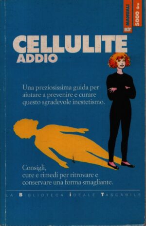 CELLULITE ADDIO