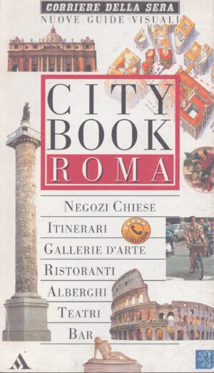 ROMA . CITY BOOK . NUOVE GUIDE VISUALI