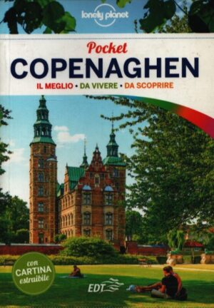 COPENAGHEN . IL MEGLIO - DA VIVERE - DA SCOPRIRE