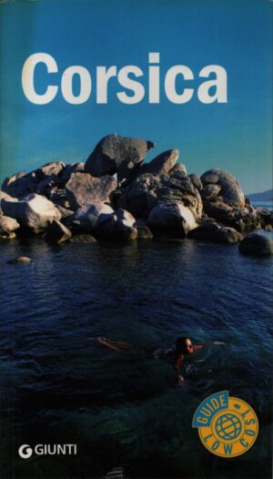 CORSICA . GUIDA COMPLETA
