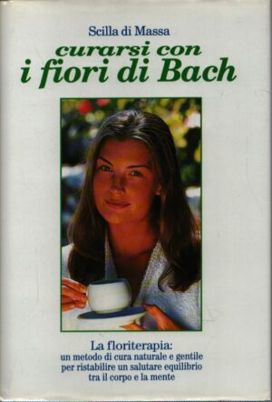CURARSI CON I FIORI DI BACH