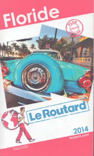 FLORIDE . LE ROUTARD 2014