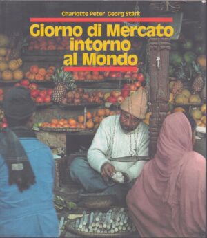 GIORNO DI MERCATO INTORNO AL MONDO