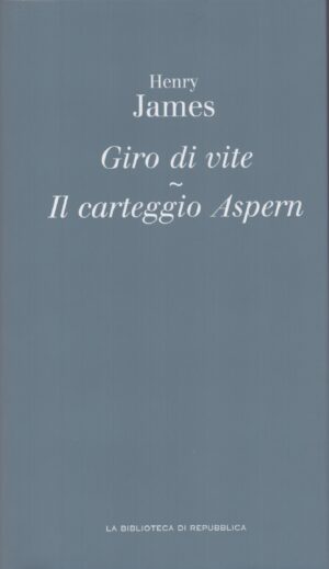 GIRO DI VITE . IL CARTEGGIO ASPERN