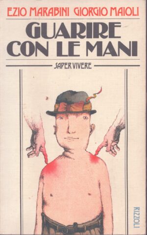 GUARIRE CON LE MANI