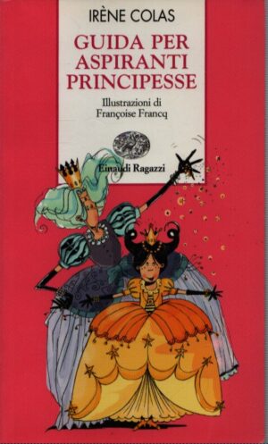 GUIDA PER ASPIRANTI PRINCIPESSE