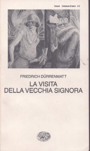 LA VISITA DELLA VECCHIA SIGNORA