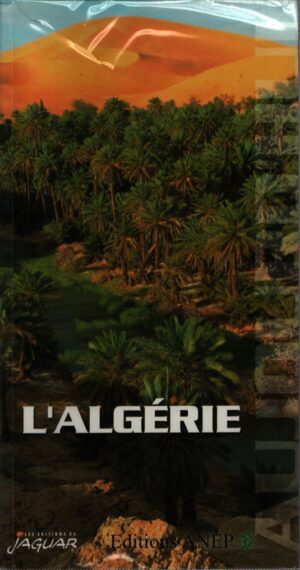 L'ALGÉRIE AUJOURD'HUI