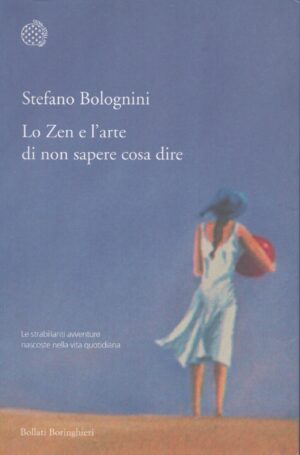 LO ZEN E L'ARTE DI NON SAPERE COSA DIRE